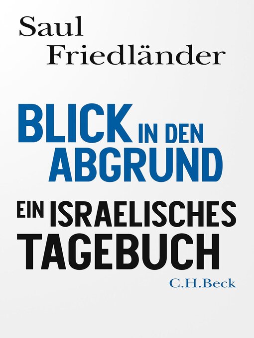 Title details for Blick in den Abgrund by Saul Friedländer - Available